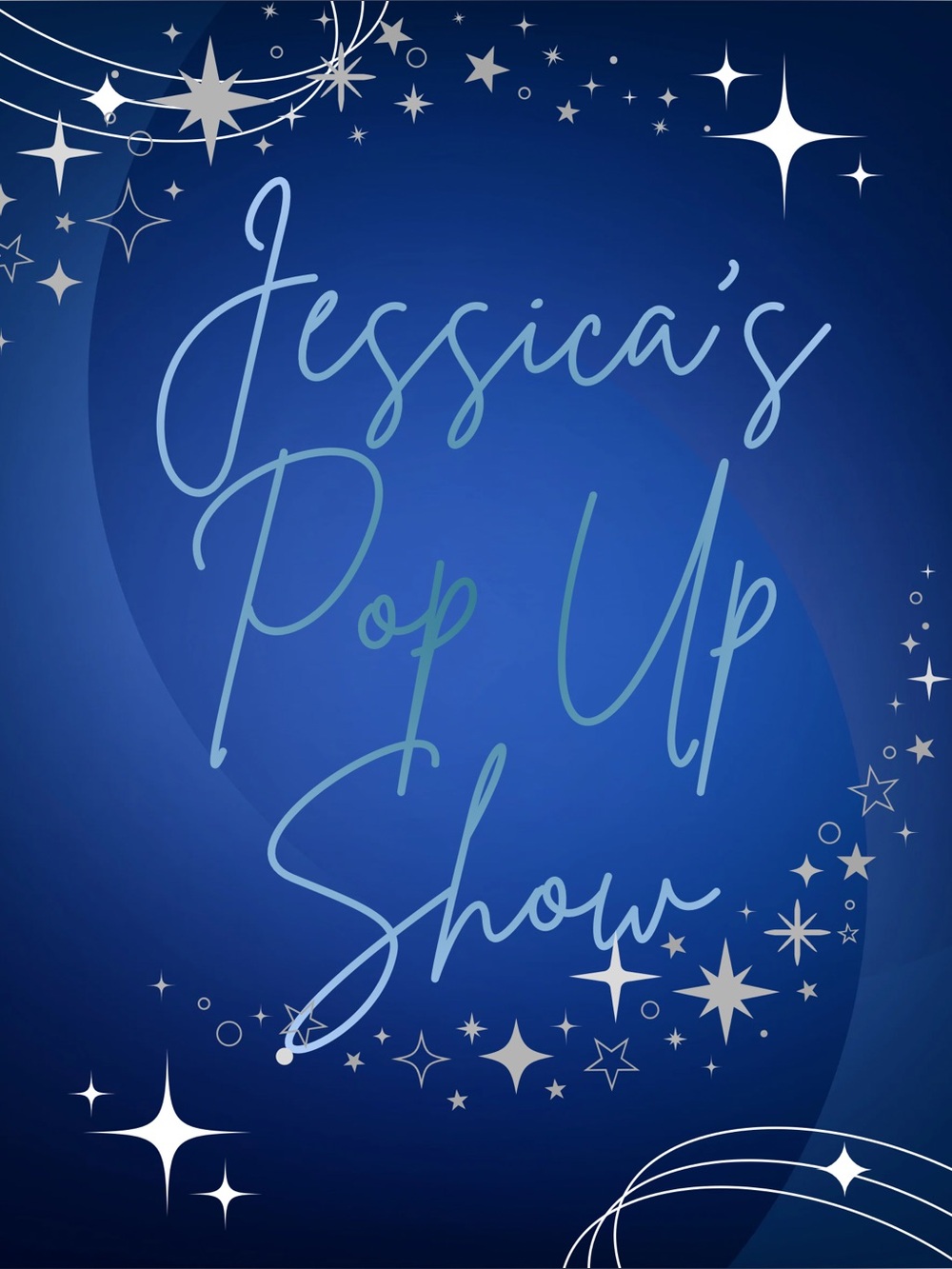 Jessica’s pop up show flyer